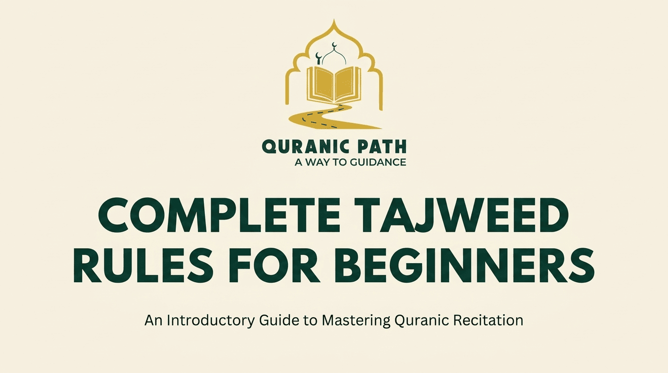 Open Quran with Arabic script — learning Tajweed rules for beginners